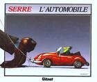 Couverture du livre « L'AUTOMOBILE » de Claude Serre aux éditions Glenat