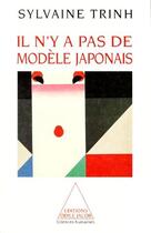 Couverture du livre « Il n'y a pas de modèle japonais » de Trinh-S aux éditions Odile Jacob