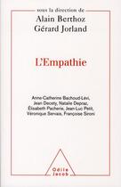 Couverture du livre « L'empathie » de Alain Berthoz et Gerard Jorland aux éditions Odile Jacob