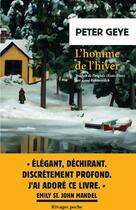 Couverture du livre « L'homme de l'hiver » de Peter Geye aux éditions Rivages