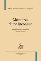 Couverture du livre « Mémoires d'une inconnue » de Marie-Julie De Corancez Cavaignac aux éditions Honore Champion