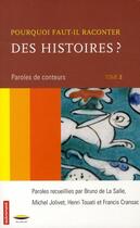 Couverture du livre « Paroles de conteurs Tome 2 ; pourquoi faut-il raconter des histoires? Tome 2 » de Jolivet/Cransac aux éditions Autrement