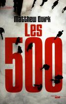 Couverture du livre « Les 500 » de Matthew Quirk aux éditions Le Cherche-midi