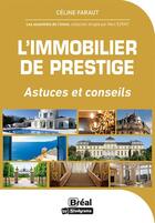 Couverture du livre « L'immobilier de prestige : 50 questions essentielles » de Laurent Demeure aux éditions Breal
