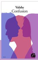 Couverture du livre « Confusion » de Valaby aux éditions Editions Du Panthéon