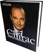 Couverture du livre « Jacques chirac vie publique, archives privees » de Clement/Juppe aux éditions Hugo Image