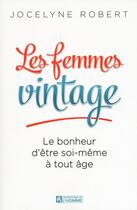 Couverture du livre « Les femmes vintage » de Jocelyne Robert aux éditions Editions De L'homme