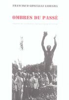 Couverture du livre « Ombres du passé » de Francisco Gonzalez Ledesma aux éditions L'atalante
