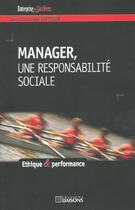 Couverture du livre « Manager responsabilite sociale » de Lepissier aux éditions Liaisons