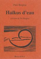 Couverture du livre « Haikus d'eau » de Paul Bergèse aux éditions Donner A Voir