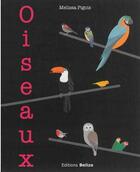 Couverture du livre « Oiseaux » de Melissa Pigois aux éditions Belize