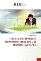 Couverture du livre « Analyse des donnees : traitement statistique des enquetes avec spss » de Hamrouni Anis aux éditions Editions Universitaires Europeennes