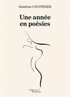 Couverture du livre « Une année en poésies » de Sandrine Couperier aux éditions Baudelaire