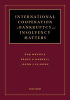 Couverture du livre « International Cooperation in Bankruptcy and Insolvency Matters » de Kilborn Jason aux éditions Oxford University Press Usa