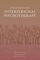 Couverture du livre « Clinician's Quick Guide to Interpersonal Psychotherapy » de Klerman Gerald L aux éditions Oxford University Press Usa