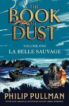 Couverture du livre « LA BELLE SAUVAGE - THE BOOK OF DUST » de Philip Pullman aux éditions Penguin