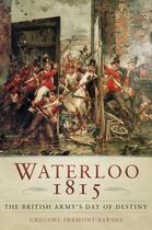 Couverture du livre « Waterloo 1815 » de Fremont-Barnes Gregory aux éditions History Press Digital