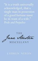 Couverture du livre « The Jane Austen Miscellany » de Berry Harry aux éditions History Press Digital