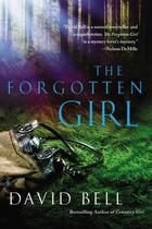 Couverture du livre « The Forgotten Girl » de David Bell aux éditions Penguin Group Us