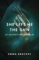 Couverture du livre « She Left Me the Gun » de Brockes Emma aux éditions Penguin Group Us