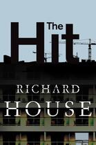 Couverture du livre « The Hit » de House Richard aux éditions Pan Macmillan