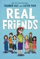 Couverture du livre « REAL FRIENDS » de Shannon Hale et Leuyen Pham aux éditions First Second