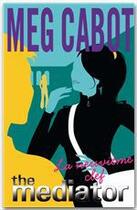 Couverture du livre « The mediator t.2 ; la neuvième arcane » de Meg Cabot aux éditions Hachette Romans