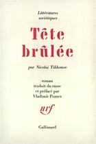 Couverture du livre « Tete brulee » de Tikhonov Nicolai aux éditions Gallimard