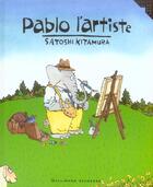 Couverture du livre « Pablo l'artiste » de Satoshi Kitamura aux éditions Gallimard-jeunesse