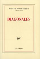 Couverture du livre « Diagonales » de Poirot-Delpech B. aux éditions Gallimard