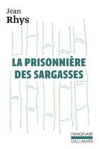 Couverture du livre « La prisonniere des sargasses » de Jean Rhys aux éditions Gallimard