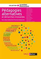 Couverture du livre « Pédagogies alternatives et démarches innovantes (édition 2020) » de  aux éditions Nathan