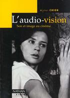 Couverture du livre « L'Audio Vision » de Michel Chion aux éditions Nathan