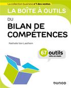 Couverture du livre « La boîte à outils : du bilan de compétences » de Nathalie Van Laethem aux éditions Dunod