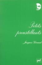 Couverture du livre « Petits proustillants » de Jacques Geraud aux éditions Puf