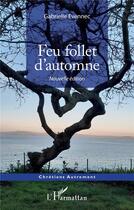 Couverture du livre « Feu follet d'automne » de Gabrielle Evennec aux éditions L'harmattan