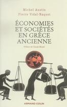 Couverture du livre « Économies et sociétés en grèce ancienne » de Austin+Naquet-Vidal aux éditions Armand Colin