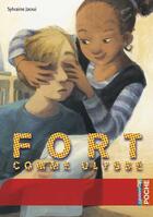 Couverture du livre « Fort comme Ulysse » de Sylvaine Jaoui aux éditions Casterman Jeunesse