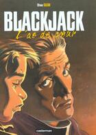 Couverture du livre « Black jack t3 - l'as de coeur » de Cuzor aux éditions Casterman
