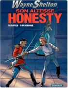 Couverture du livre « Wayne Shelton Tome 9 : son altesse Honesty » de Jean Van Hamme et Christian Denayer aux éditions Dargaud