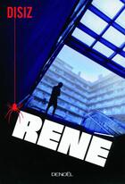 Couverture du livre « René » de Disiz aux éditions Denoel