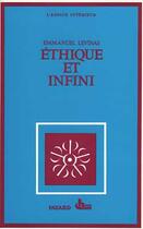 Couverture du livre « Ethique et infini : Dialogues avec Philippe Nemo » de Emmanuel Levinas aux éditions Fayard