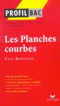 Couverture du livre « Les planches courbes d'Yves Bonnefoy » de Pierre Brunel et Caroline Andriot-Saillant aux éditions Hatier