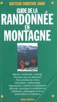 Couverture du livre « Guide de la randonnee en montagne » de Christine Janin aux éditions Albin Michel