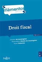 Couverture du livre « Droit fiscal (15e édition) » de Christian De Lauzainghein et Marie-Helene Stauble-De-Lauzainghein aux éditions Dalloz