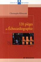 Couverture du livre « 120 pièges en échocardiographie (2e édition) » de Klimczak-C aux éditions Elsevier-masson