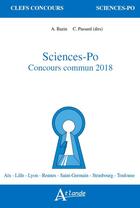 Couverture du livre « Sciences-po ; concours commun 2018 » de Cedric Passard et Anne Bazin aux éditions Atlande Editions