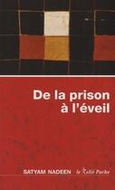 Couverture du livre « De la prison à l'éveil » de Satyam Nadeen aux éditions Relie