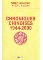 Couverture du livre « Chroniques chinoises 1944-2000 » de Chen Xiaoqing aux éditions Nuvis