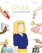 Couverture du livre « PMA : à la recherche d'une petite âme » de Celine Gandner et Pauline P. aux éditions Delcourt